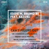 Can’t Figure Out (feat. Feat. Kasual)