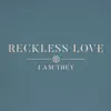 Stream & download Reckless Love - Single