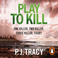 P. J. Tracy - Play to Kill artwork