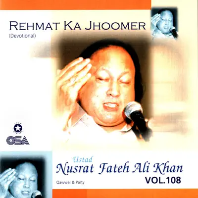 Rehmat Ka Jhoomer, Vol. 108 - Nusrat Fateh Ali Khan