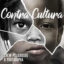 Contracultura (feat. Youssoupha) - Single - Crew Peligrosos Contracultura (feat. Youssoupha) - Single - Crew Peligrosos