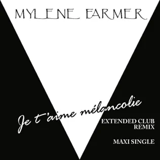 last ned album Mylene Farmer - Je Taime Mélancolie