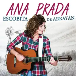 Escobita de Arrayán - Single - Ana Prada Escobita de Arrayán - Single - Ana Prada