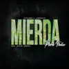 Mierda para Todos - Single album lyrics, reviews, download
