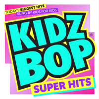 KIDZ BOP Kids - KIDZ BOP Super Hits artwork