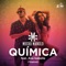 Química (feat. Ana Isabelle) - Mucho Manolo lyrics