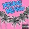 Young Keanu - Billy Marchiafava lyrics