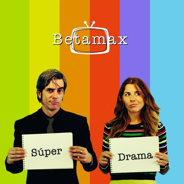 Betamax - Libres para Ser Tú y Yo