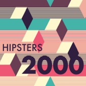 Hipsters 2000 artwork