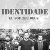 Eu Sou Teu Deus - Single