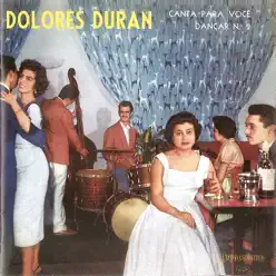 Canta para Você Dançar, Nº 2 (Remastered) - Dolores Duran