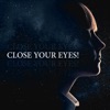 Close Your Eyes!