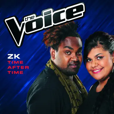 Time After Time (The Voice Australia 2014 Performance) - Single - Zk Time After Time (The Voice Australia 2014 Performance) - Single - Zk