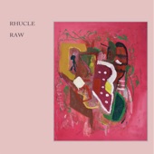 Rhucle - Raw