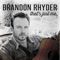 Don't Rob Me Blind - Brandon Rhyder lyrics