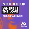 Where Is the Love (feat. Anna Dellaria) - Single