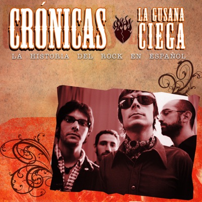 Cronicas: La Gusana Ciega - La Gusana Ciega