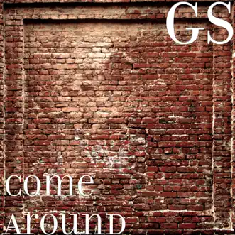 Come Around - Single by GS album reviews, ratings, credits