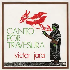 Canto por Travesura by Victor Jara album reviews, ratings, credits