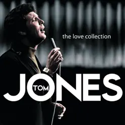 The Love Collection - Tom Jones