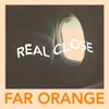 Real Close - Single