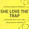 She Love the Trap (feat. Revi & the_one) - Nathan Jarrelle lyrics