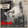 Kozhi Onnu (From "Seethakaathi") - Single album lyrics, reviews, download