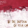 Be the Shiptain of Your Cap