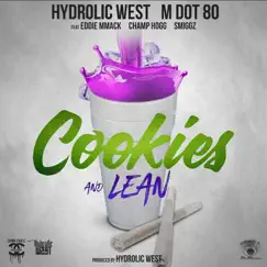 Cookies and Lean (feat. Eddie MMack, Champ Hogg & Smiggz) Song Lyrics