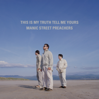 Manic Street Preachers - This Is My Truth Tell Me Yours: 20 Year Collectors' Edition (Remastered) artwork