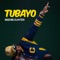 Tubayo - Beenie Gunter lyrics