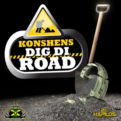 Dig Di Road - Single - Konshens