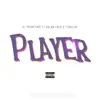 Player (feat. Kalan.FrFr & 1takejay) - Single album lyrics, reviews, download