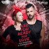 Are You Ready for Love - Single
