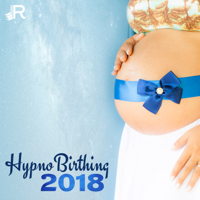 Hypnobirthing Music Company & Hypnotherapy Birthing - HypnoBirthing: 2018 Sounds Session, Natural Childbirth, Breathing Visualization, Pregnancy Meditation, Hypnosis & Relaxation artwork