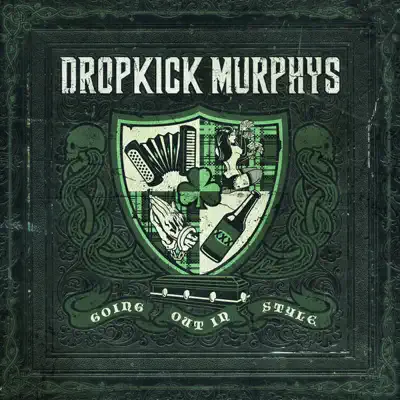 Going Out In Style (Live At Fenway Deluxe Edition) - Dropkick Murphys