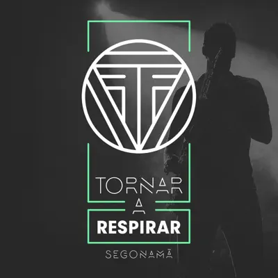 Tornar a Respirar - Single - Segonamà