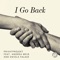 I Go Back (feat. Andrea Weiß & Eniola Falase) - Privat Projekt lyrics