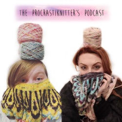 The Procrastiknitters Podcast