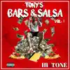 Tony's Bars & Salsa, Vol. 1 album lyrics, reviews, download