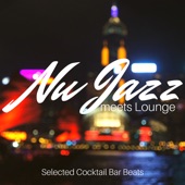 Nu Jazz Meets Lounge (Continuous Mix) artwork
