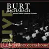 Stream & download Burt Bacharach: Live At the Sydney Opera House