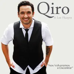 Nos Volveremos a Encontrar - Single - Qiro Nos Volveremos a Encontrar - Single - Qiro