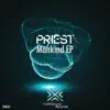 Mankind EP - Single album lyrics, reviews, download