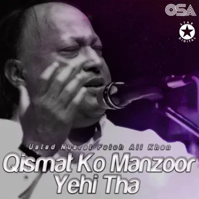 Qismat Ko Manzoor Yehi Tha - EP - Nusrat Fateh Ali Khan