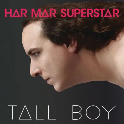 Tall Boy - Single - Har Mar Superstar
