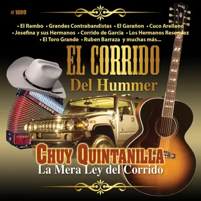 El Corrido Del Hummer - Chuy Quintanilla El Corrido Del Hummer - Chuy Quintanilla