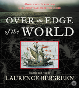 Over the Edge of the World (Abridged)