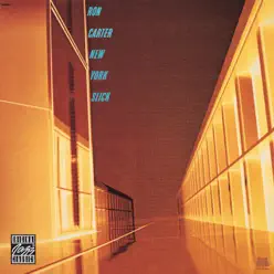 New York Slick - Ron Carter New York Slick - Ron Carter