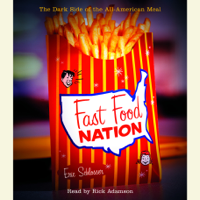 Eric Schlosser - Fast Food Nation: The Dark Side of the All-American Meal (Abridged) artwork